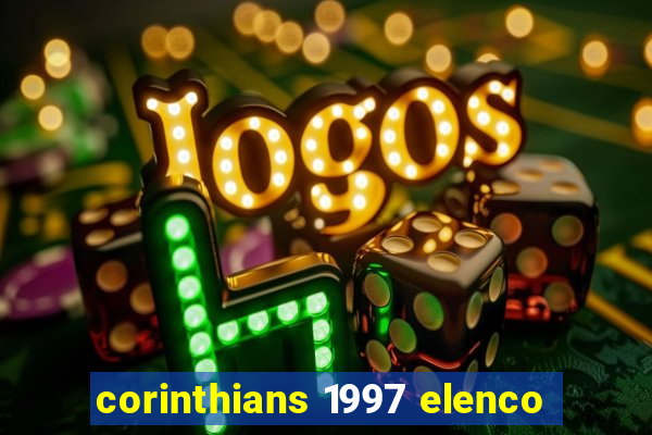 corinthians 1997 elenco